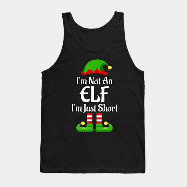 I'm Not An Elf Family Christmas Pjs Matching Men Women Kids Tank Top by Jsimo Designs